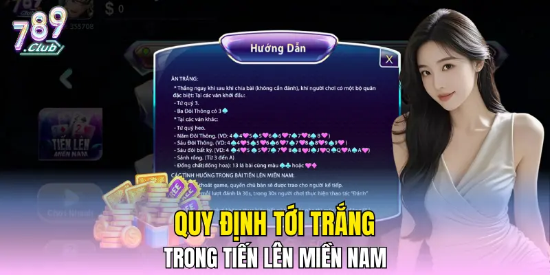 Quy định tới trắng trong Tiến Lên Miền Nam